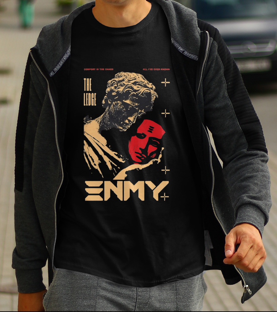 The Ledge Enmy Comfort In Chaos All I've Ever Known T-Shirt
