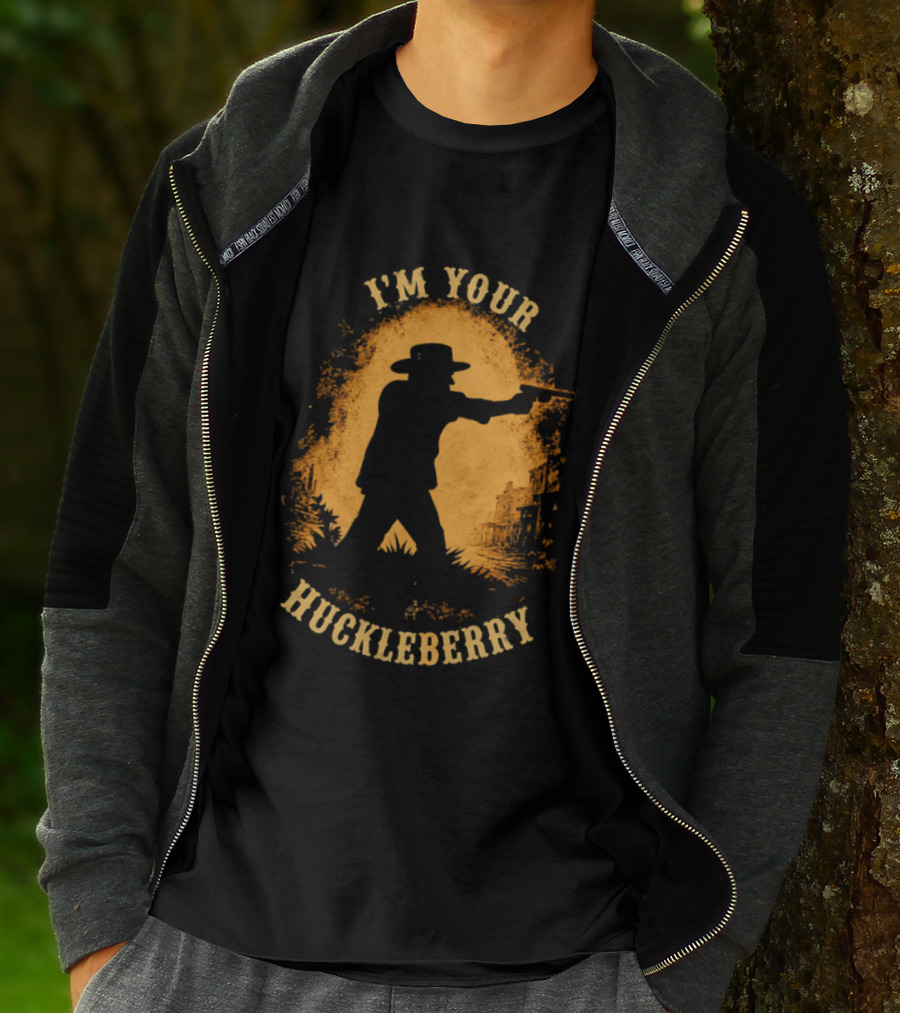 I'm Your Huckleberry Twin Falls Hero Jordan Salinas Wild West Cowboy T-Shirt