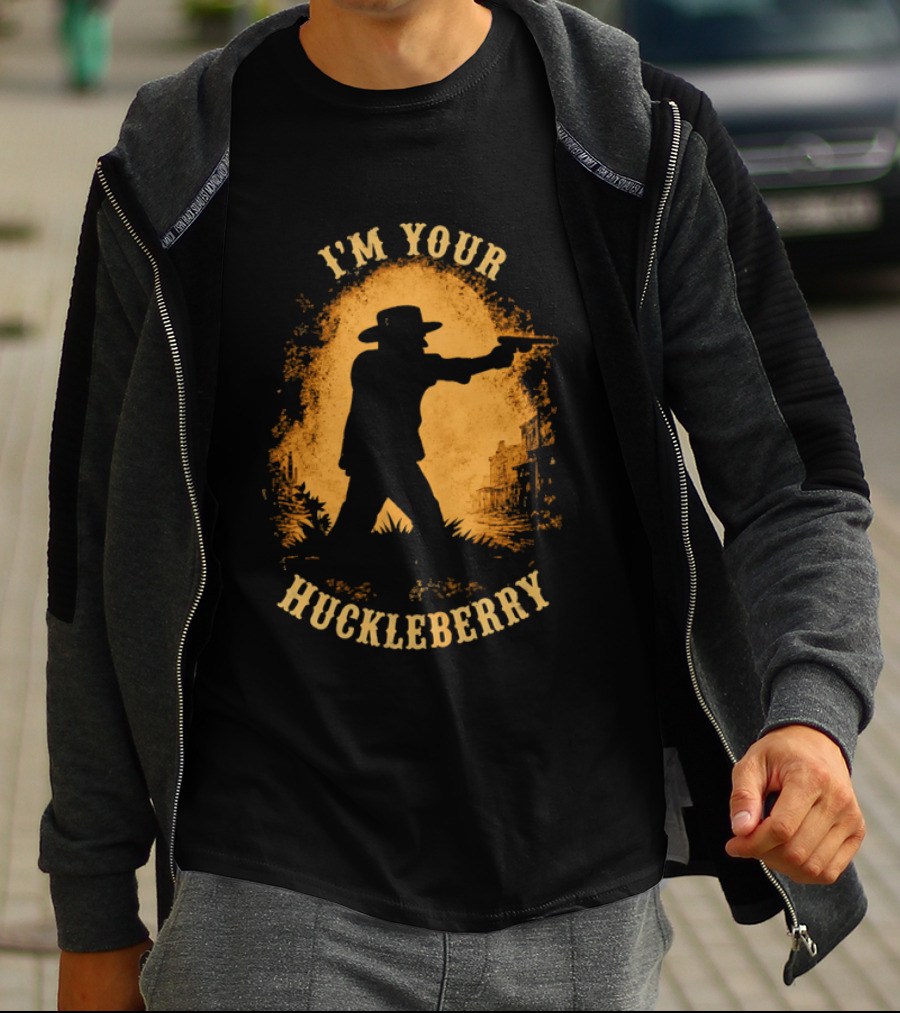I'm Your Huckleberry Twin Falls Hero Jordan Salinas Wild West Cowboy T-Shirt