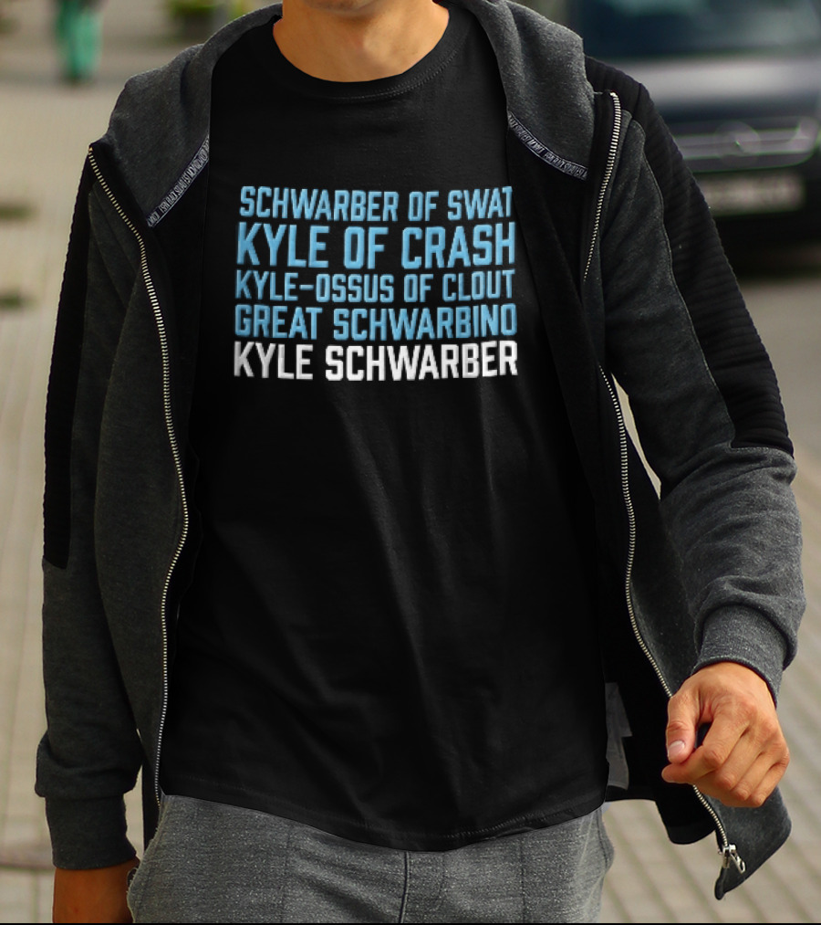 Kyle Schwarber Of Swat Kyle Of Crash Ossus Of Clout Great Schwarbino T-Shirt