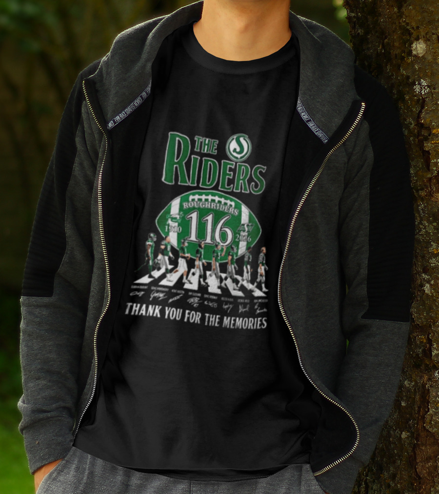 The Riders 116 Roughriders Thank You For The Memories 1910 2026 Saskatchewan T-Shirt