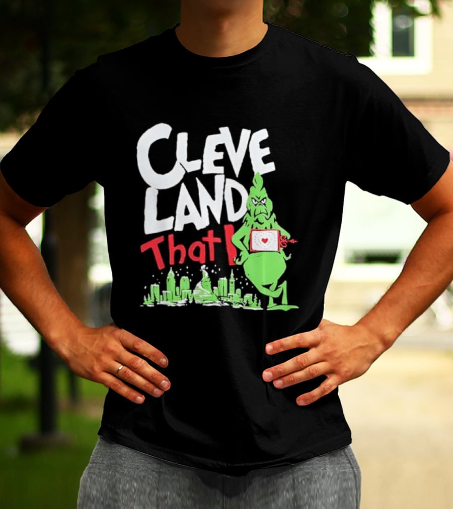 Cleveland That I Grinch Holiday Skyline Sweater T-Shirt