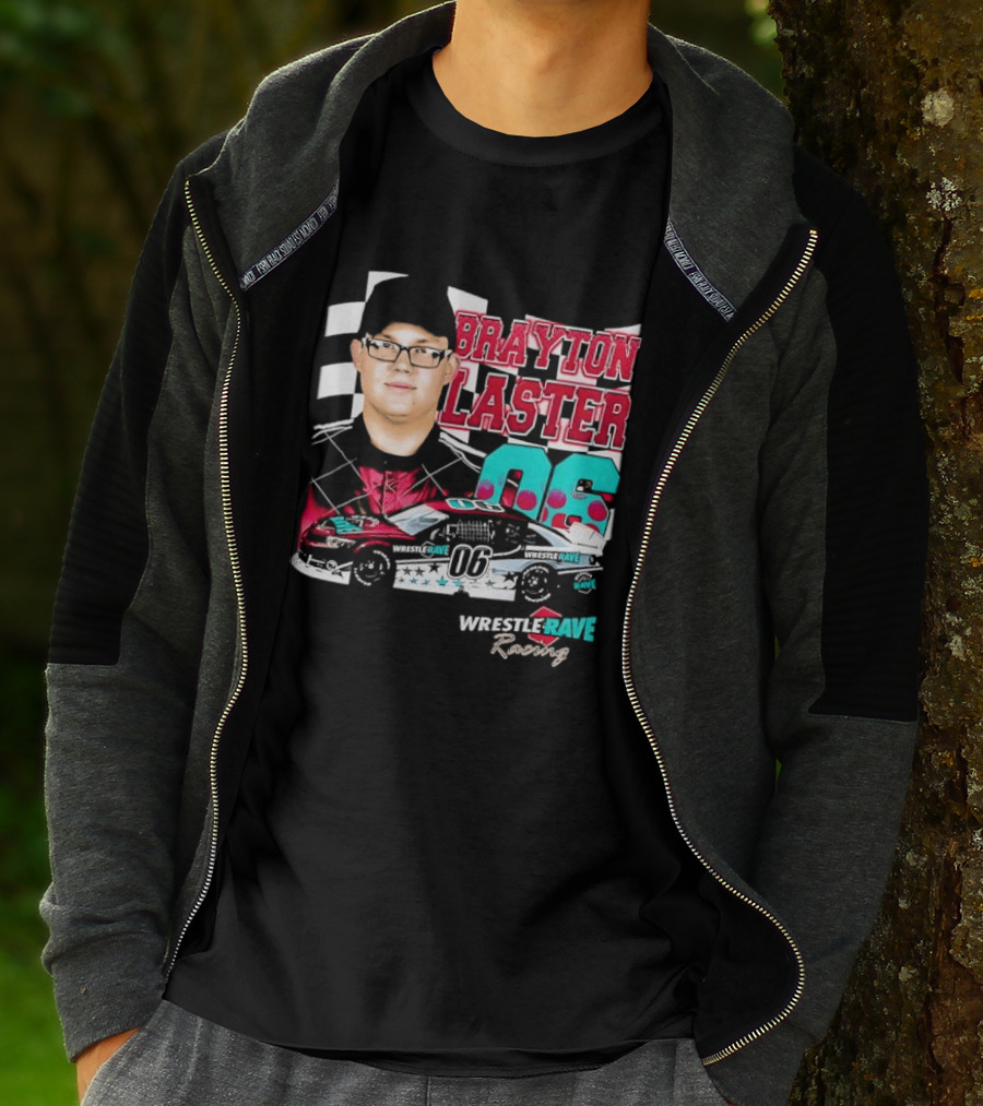 Brayton Laster Wrestle Rave Racing 06 Nascar T-Shirt