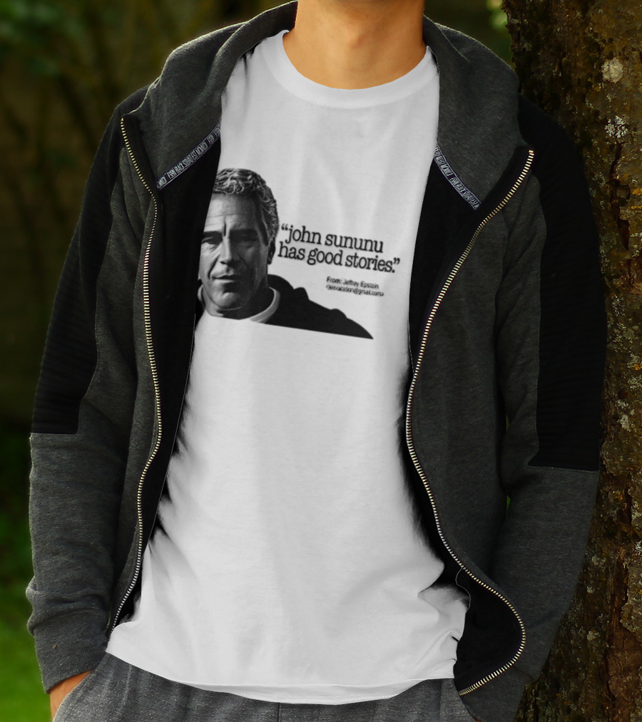 John Sununu Has Good Stories Quote From Jeffrey Epstein Image T-Shirt