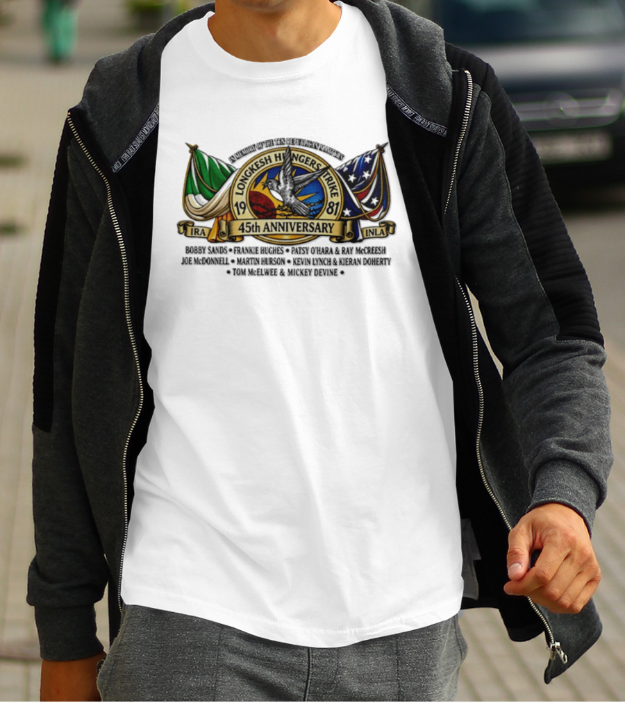 Long Kesh Hunger Strike 1981 IRA INLA 45th Anniversary Memorial Martyrs T-Shirt
