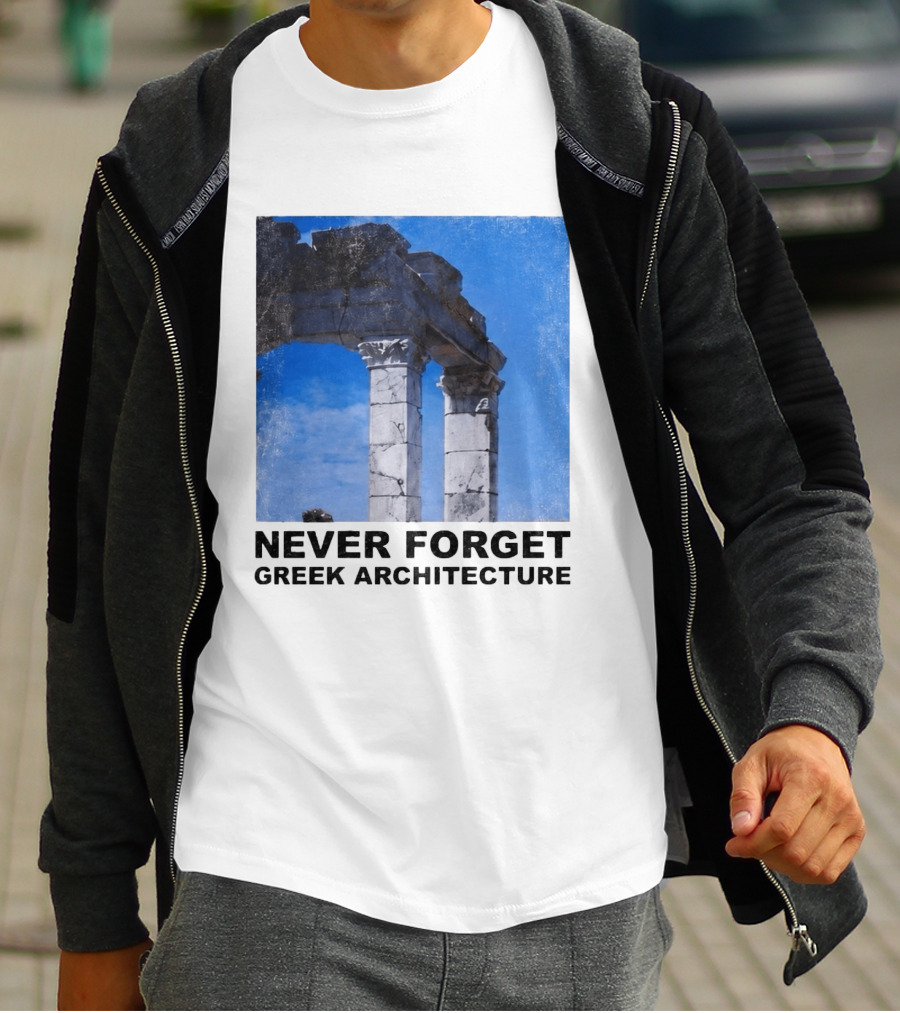 Never Forget Greek Architecture 2026 Ruins Columns T-Shirt