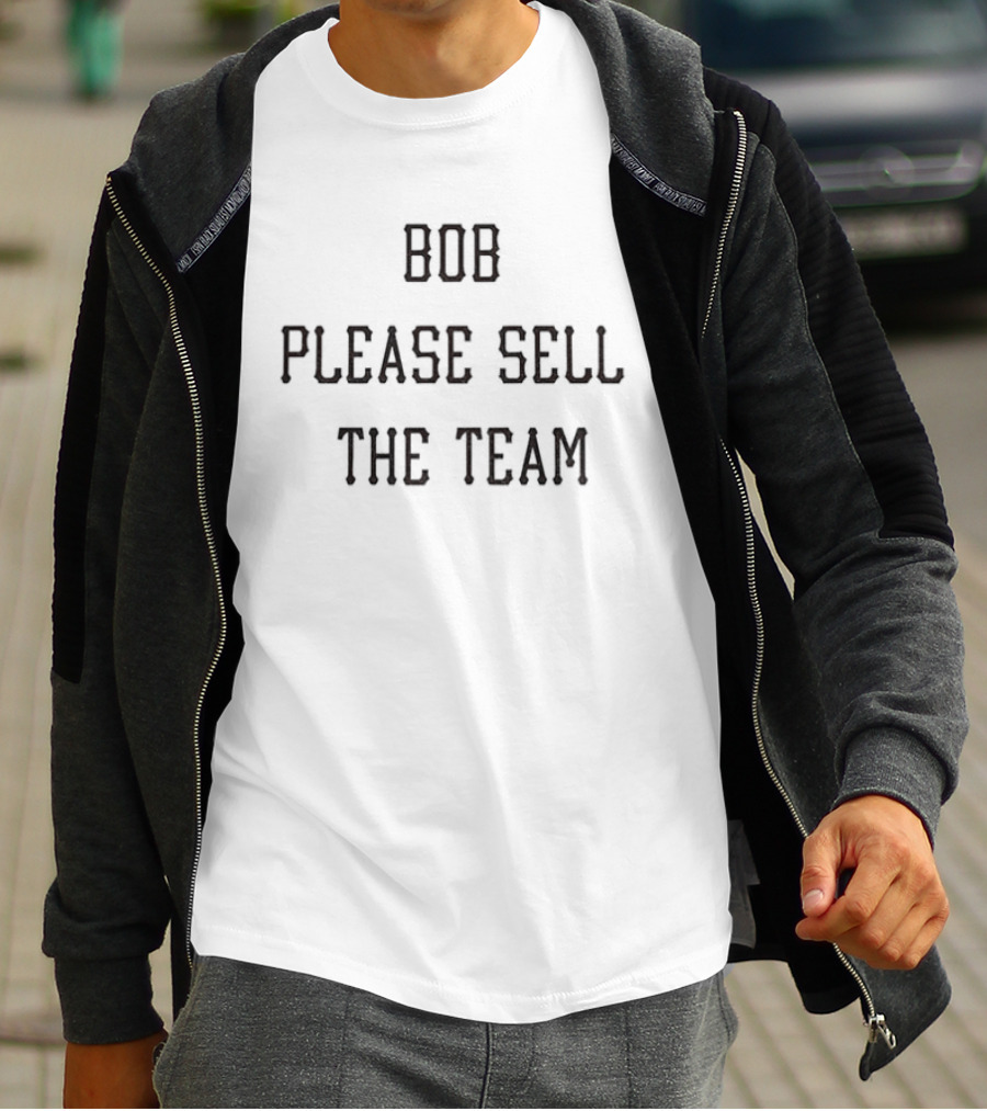 Pirates Bob Please Sell The Team T-Shirt