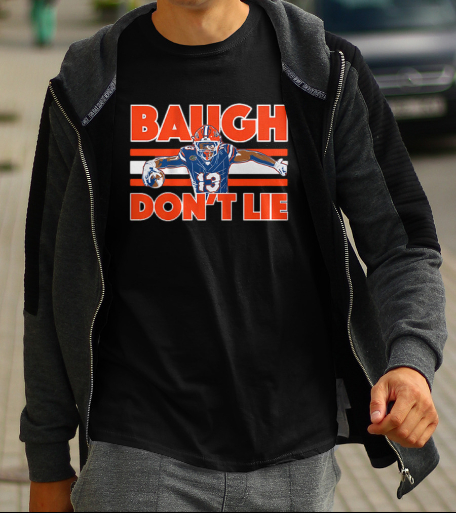Baugh Don't Lie Football Player In Blue And Orange Uniform Holding Ball T-Shirt