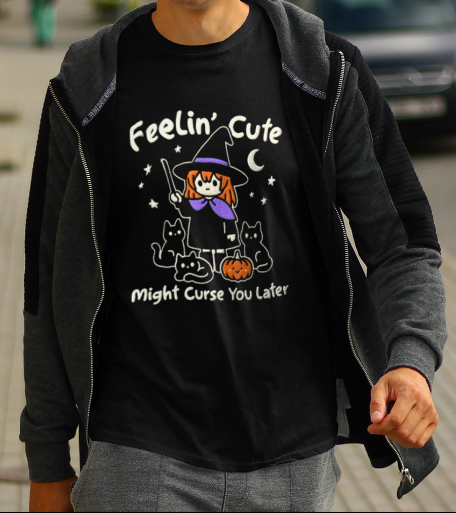 Feelin' Cute Might Curse You Later Witch Cat Pumpkin Moon Halloween T-Shirt