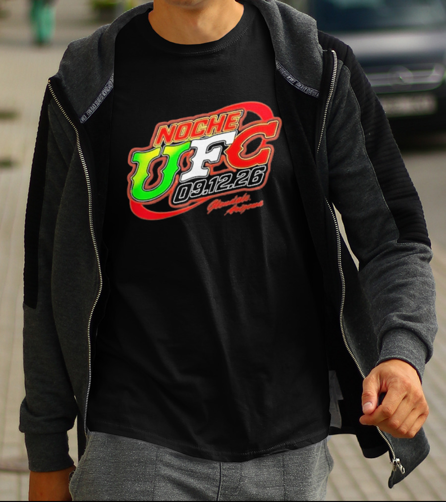 Noche UFC Salsa Verde 09.12.26 Glendale Arizona Event T-Shirt