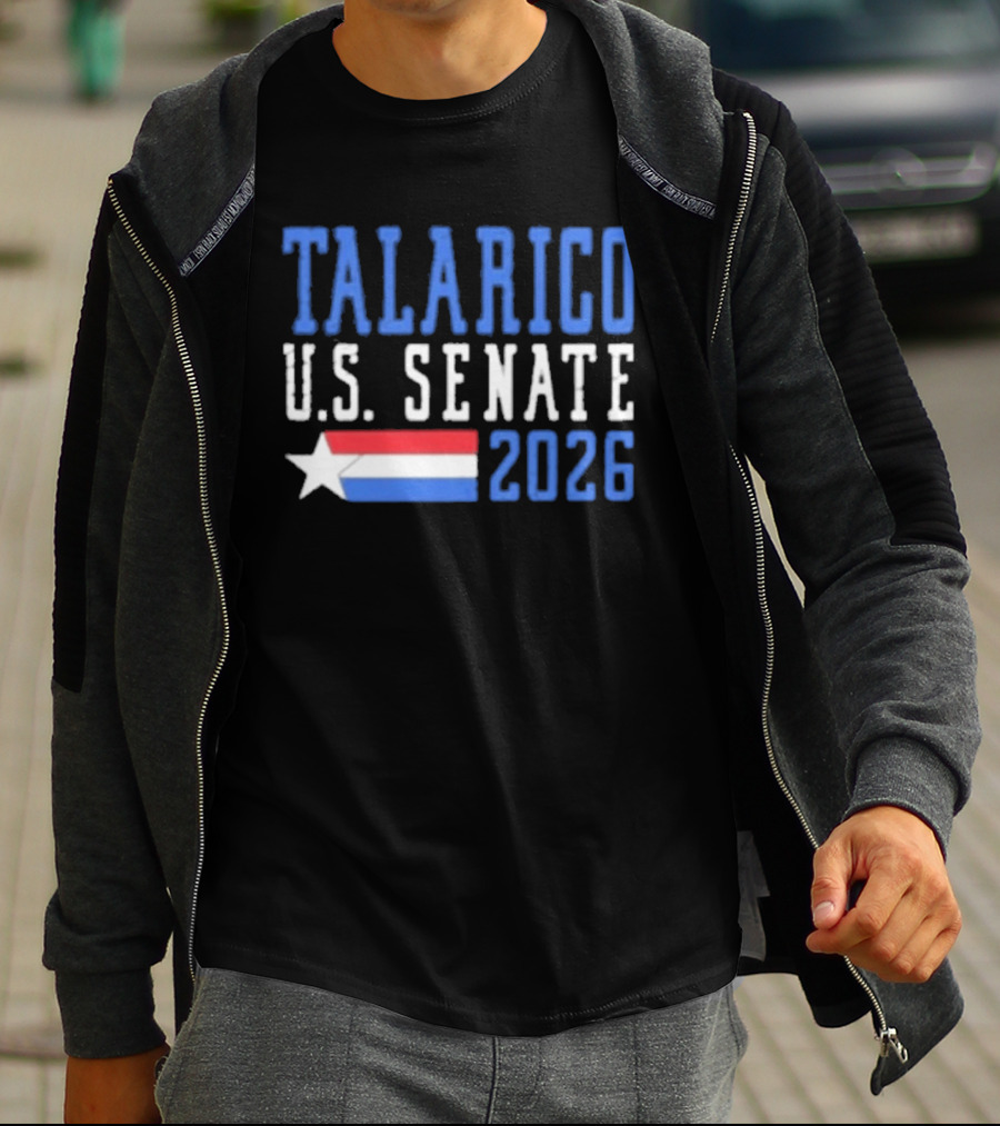 Talarico U.S. Senate 2026 Campaign With Star And Tricolor Flag T-Shirt