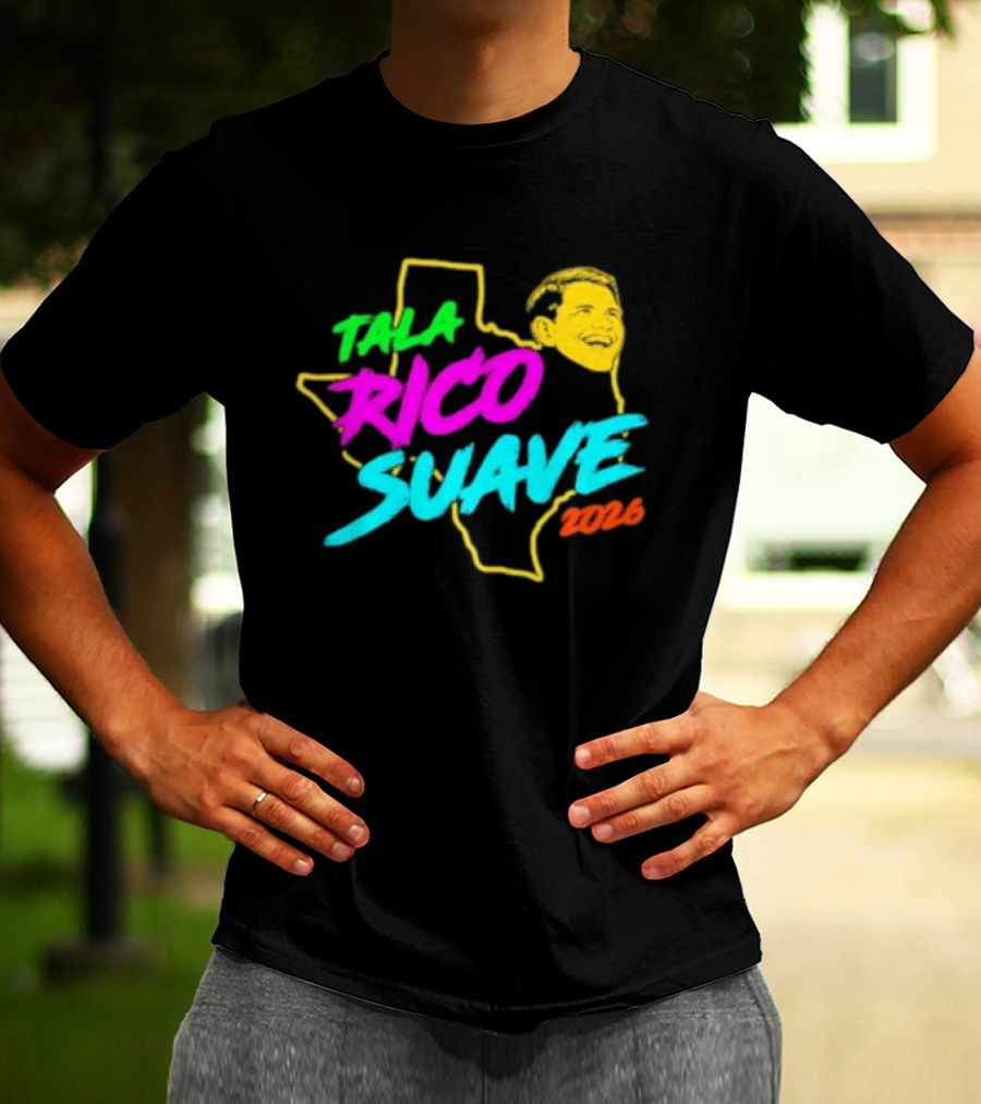 Talarico Suave 2026 Texas Colorful Campaign T-Shirt