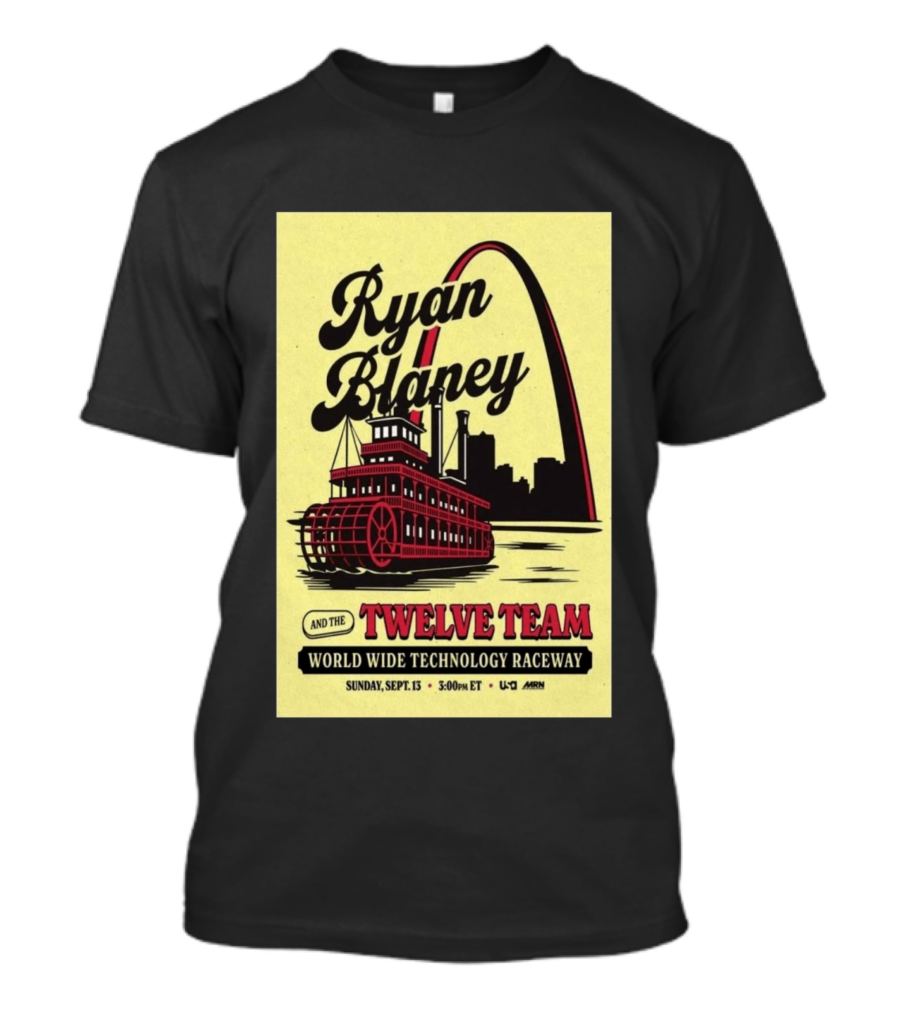 Ryan Blaney And The Twelve Team World Wide Technology Raceway Sunday September 13 2026 T-Shirt
