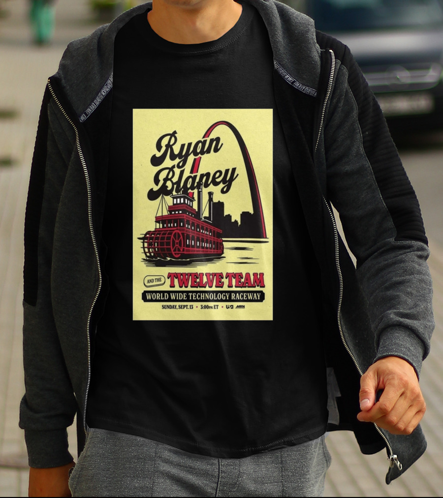 Ryan Blaney And The Twelve Team World Wide Technology Raceway Sunday September 13 2026 T-Shirt