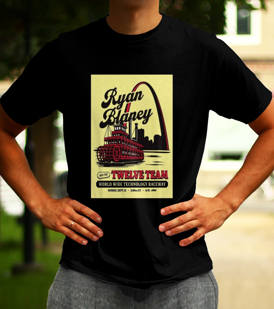 Ryan Blaney And The Twelve Team World Wide Technology Raceway Sunday September 13 2026 T-Shirt