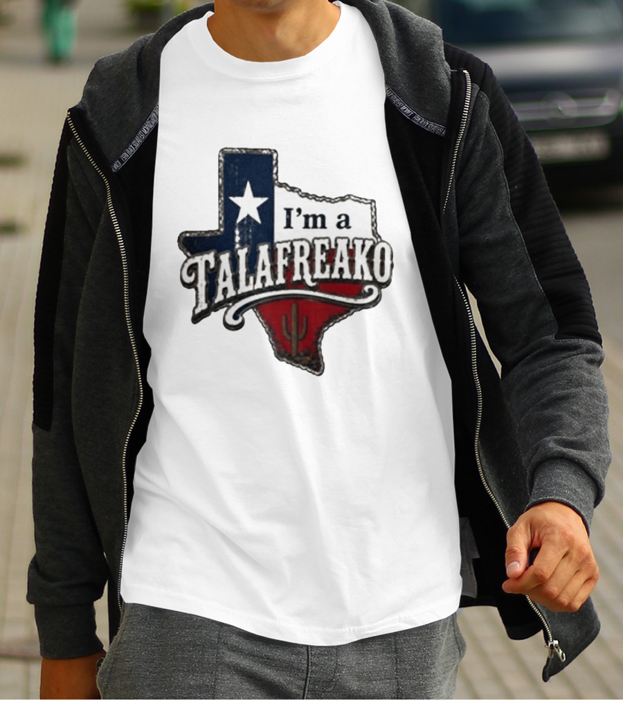 I'm A Talafreako Texas Map Star Cactus T-Shirt