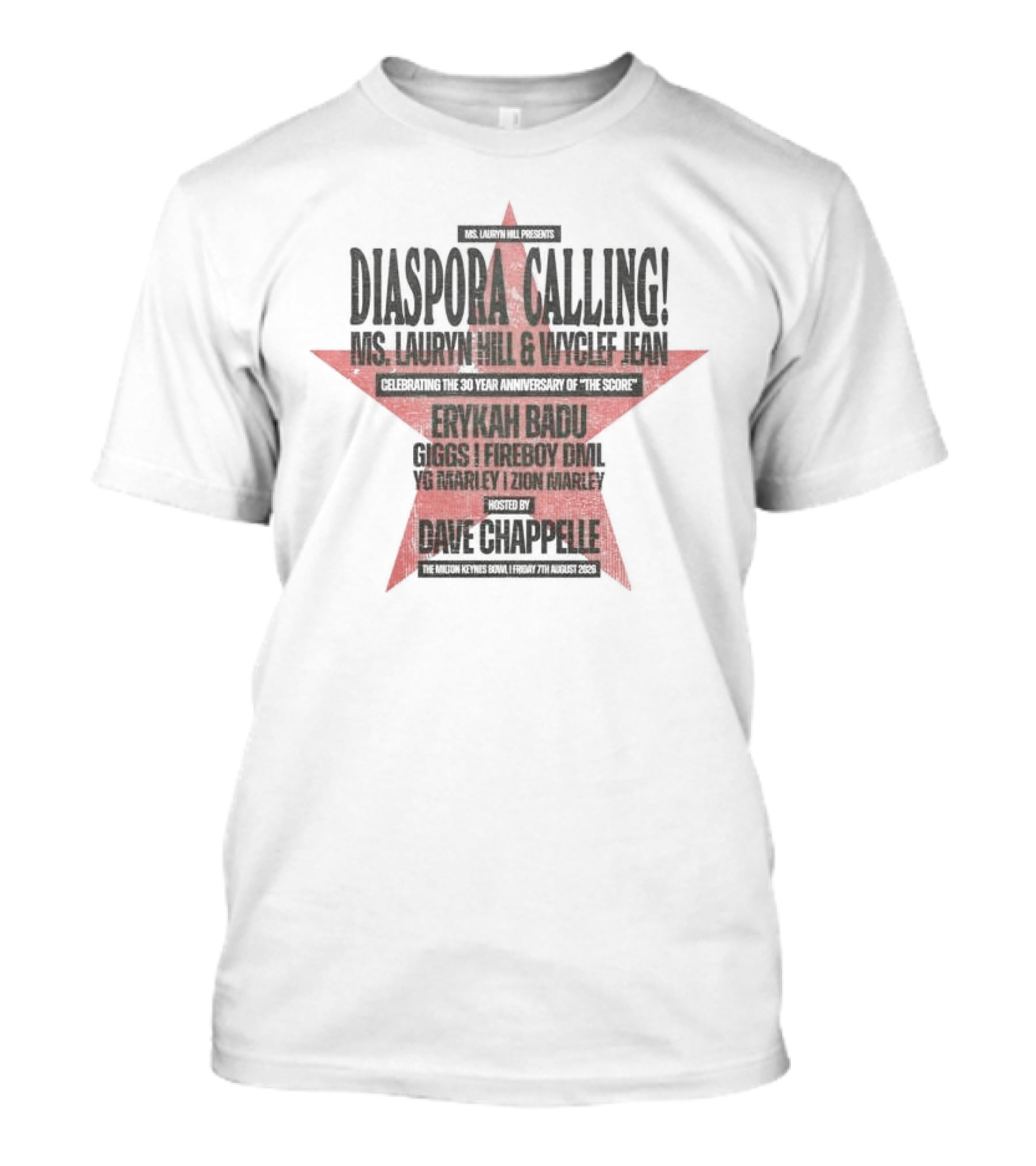Diaspora Calling Ms Lauryn Hill Wyclef Jean Erykah Badu Dave Chappelle 25th Year Anniversary The Score T-Shirt