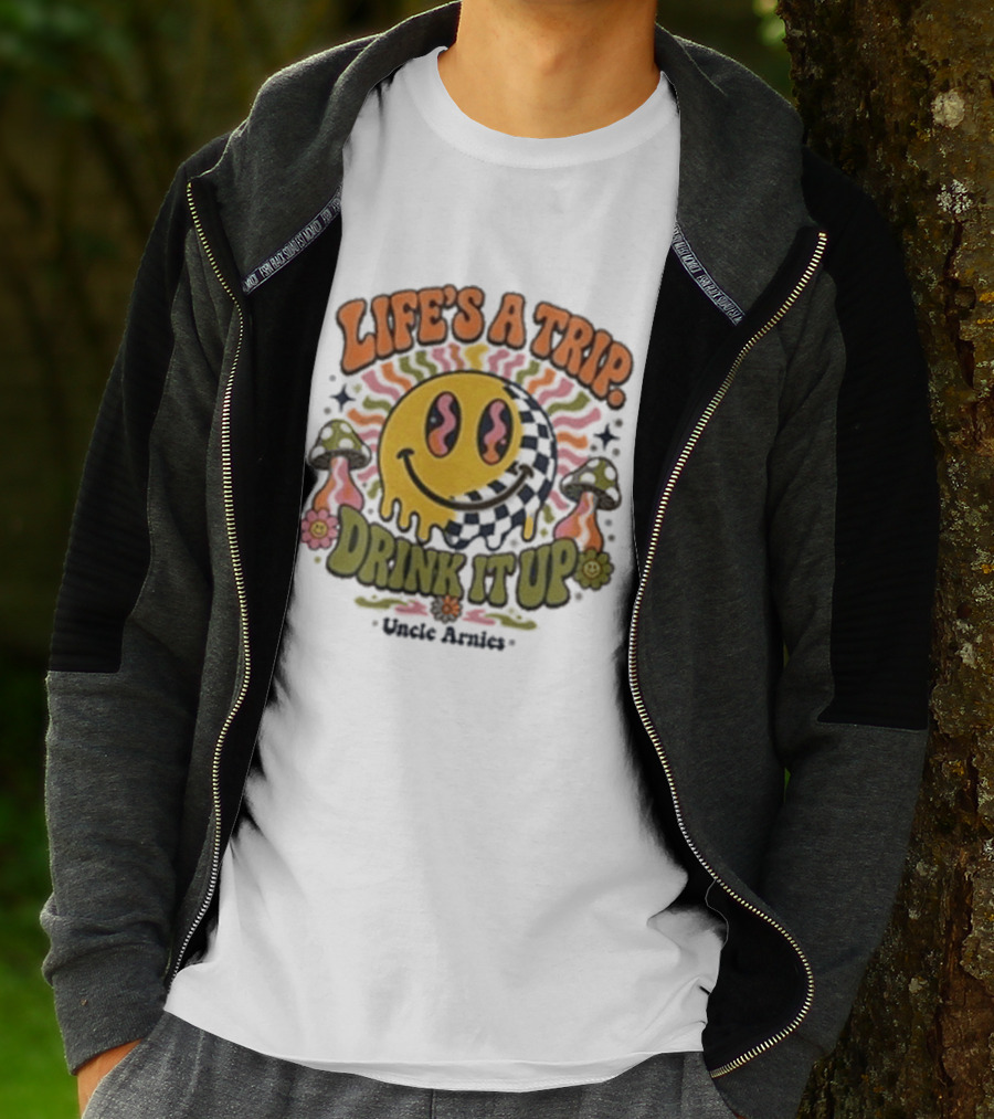 Life's A Trip Drink It Up Smiley Uncle Arnies Psychedelic Mushroom Vibes T-Shirt