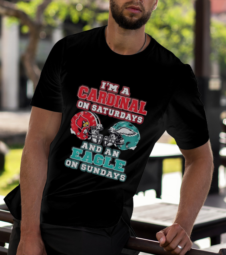 I'm A Cardinal On Saturdays And An Eagle On Sundays Football Helmets T-Shirt