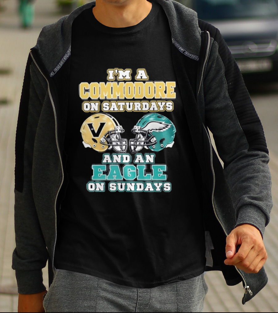 I'm A Commodore On Saturdays And An Eagle On Sundays Football Fan Pride T-Shirt