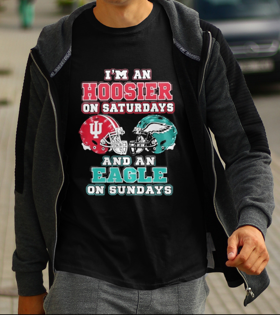 Indiana Hoosier Saturdays Philadelphia Eagle Sundays Football Fan Gear T-Shirt