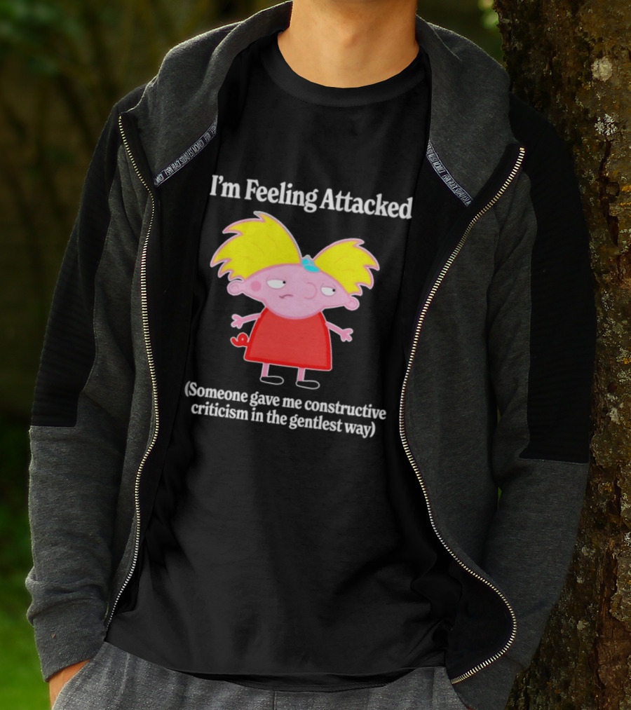 I'm Feeling Attacked Someone Gave Me Constructive Criticism In The Gentlest Way Cartoon T-Shirt