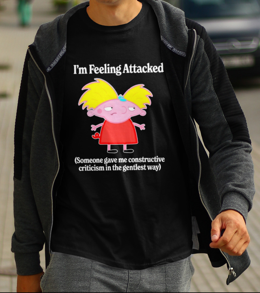 I'm Feeling Attacked Someone Gave Me Constructive Criticism In The Gentlest Way Cartoon T-Shirt