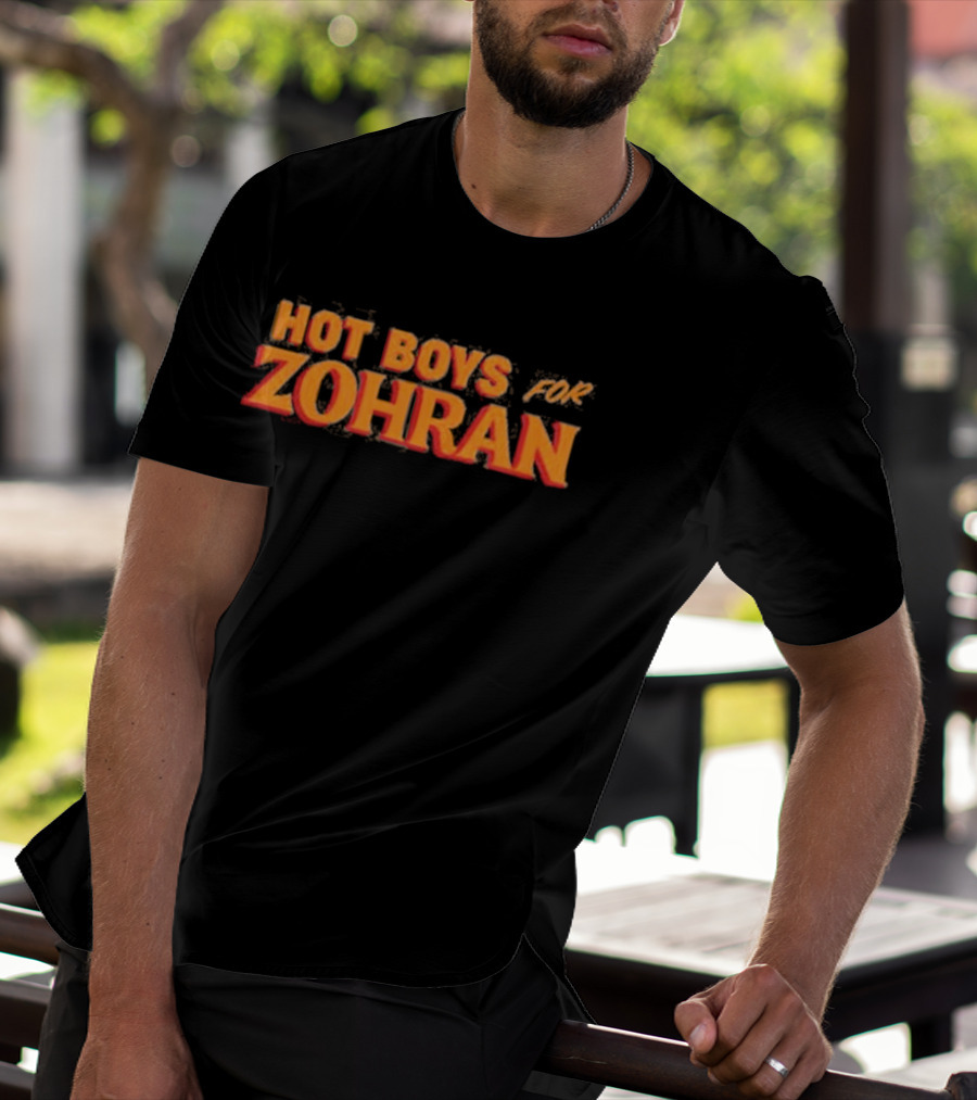 Hot Boys For Zohran Fiery Bold Letters T-Shirt