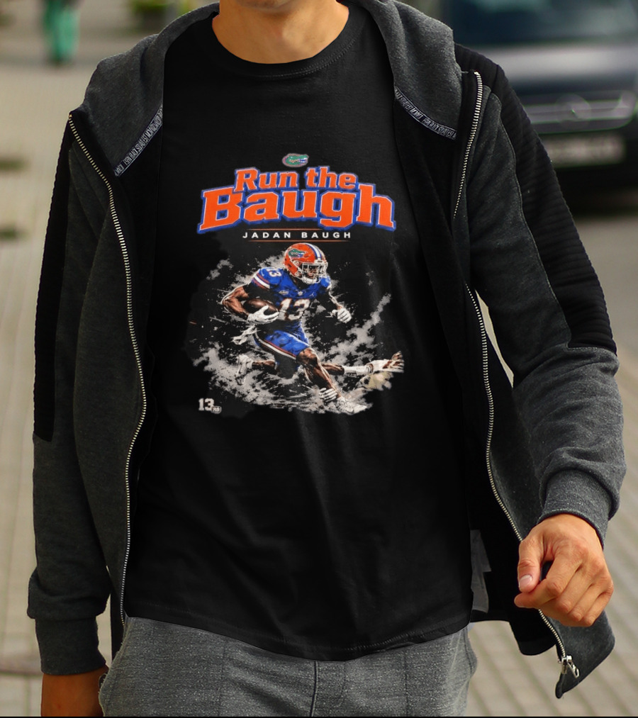 Run The Baugh Jadan Baugh Florida Gators Football T-Shirt