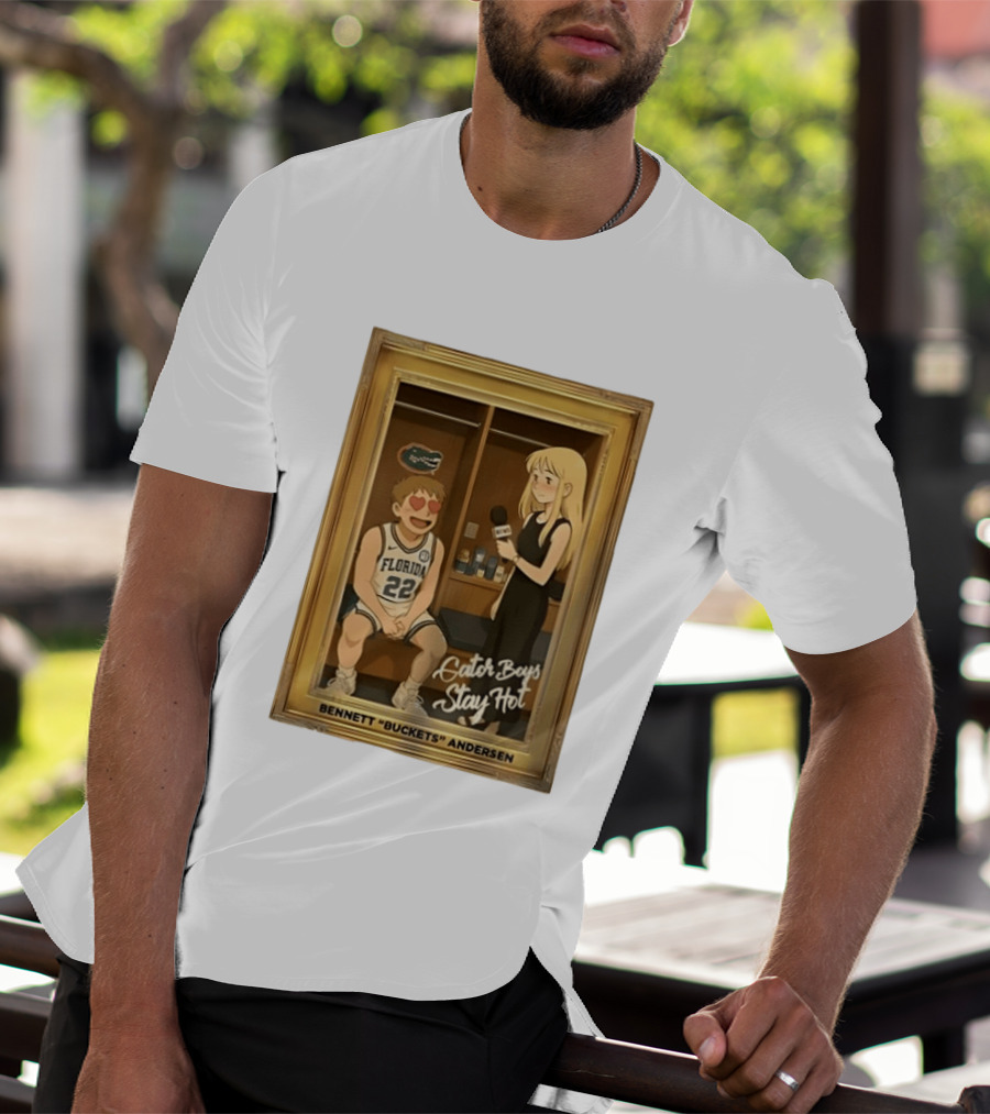 Florida Basketball Gator Boys Stay Hot Bennett Buckets Andersen Interview T-Shirt