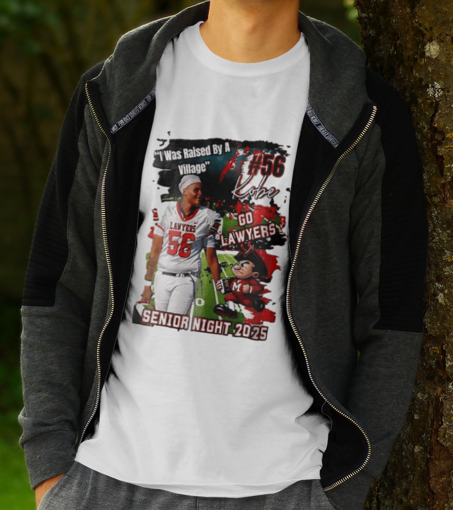 I Was Raised By A Village Kobe #56 Go Lawyers Senior Night 2025 Football Field Cartoon T-Shirt