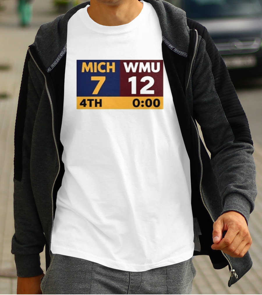 Nice Dave Portnoy Wearing MICH 7 WMU 12 4th 0:00 Michigan Miracle Comeback T-Shirt