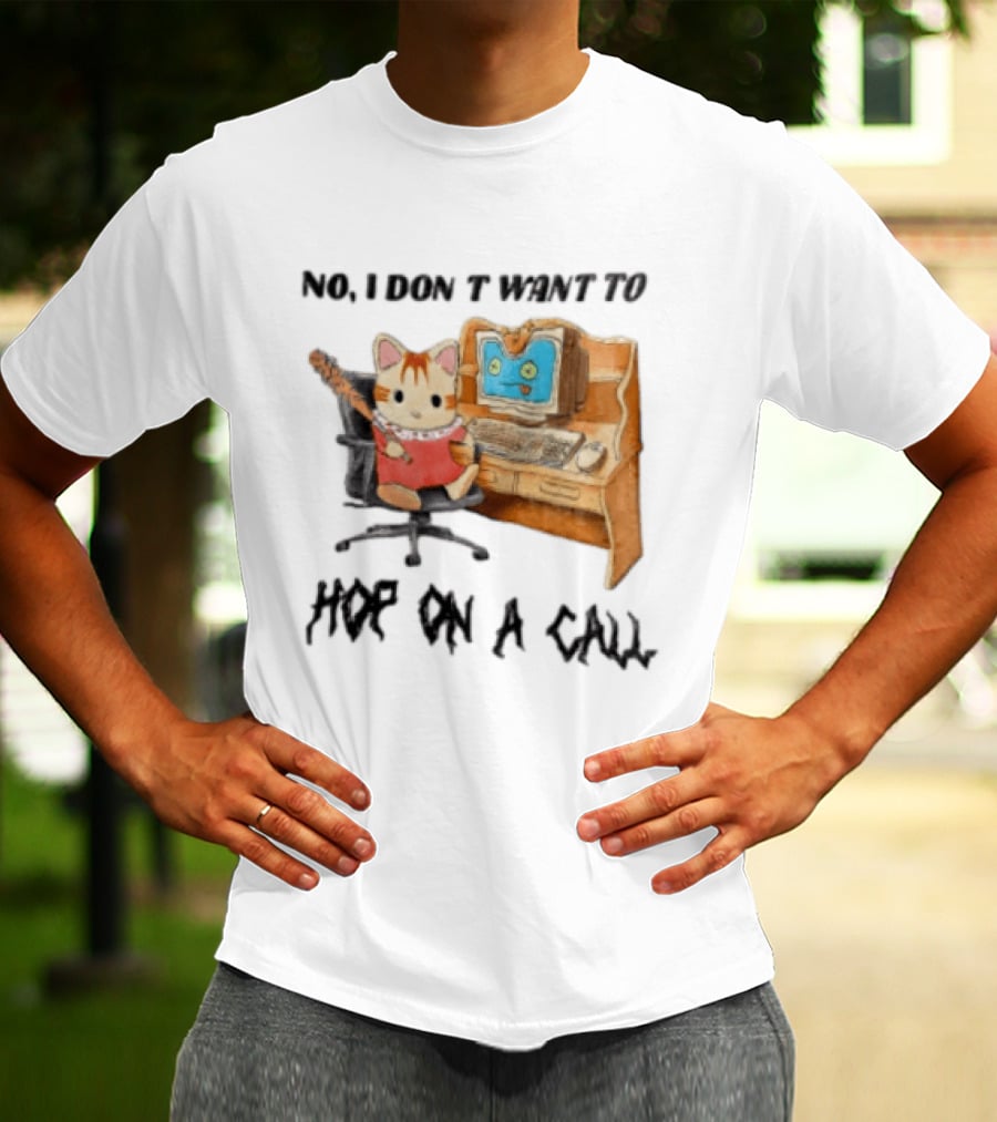 No I Don't Want To Hop On A Call Calico Critter At Desk With Computer T-Shirt