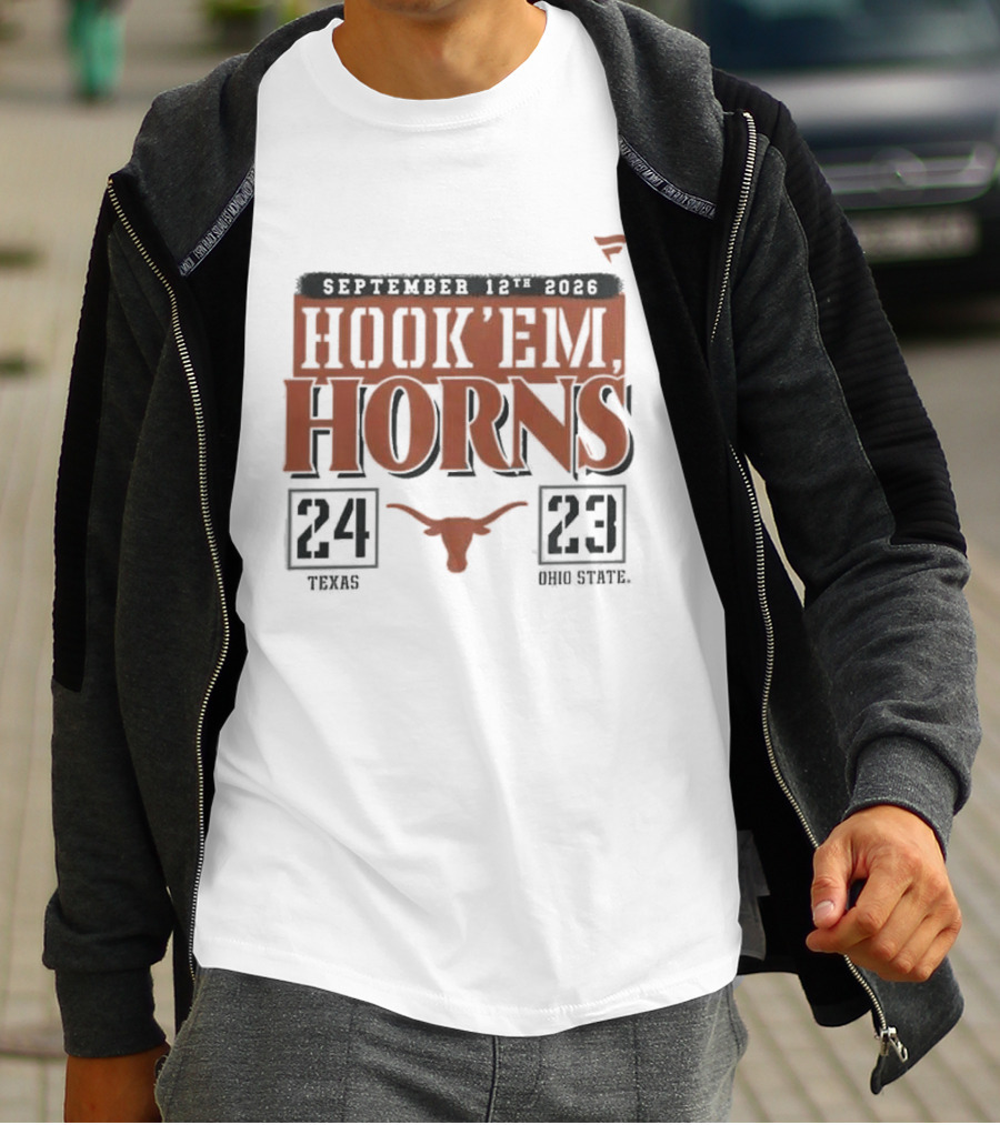 Texas Longhorns 24 Ohio State Buckeyes 23 September 12 2026 Hook'em Horns T-Shirt