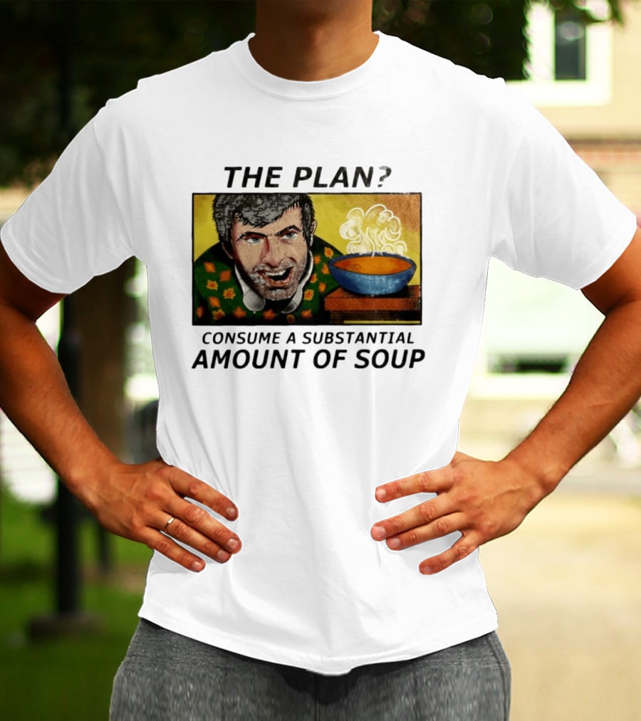 The Plan Consume A Substantial Amount Of Soup Retro Style Comic T-Shirt