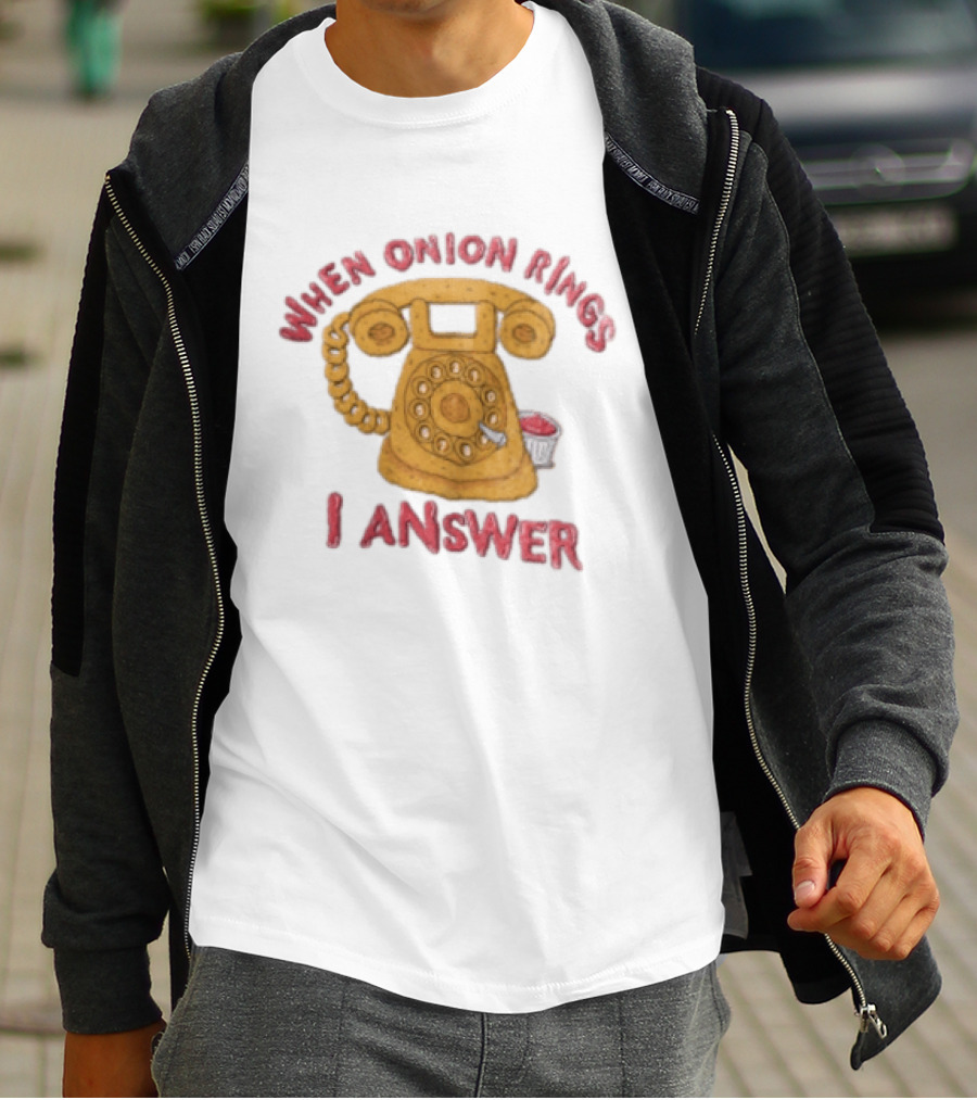When Onion Rings I Answer Retro Telephone Humor T-Shirt