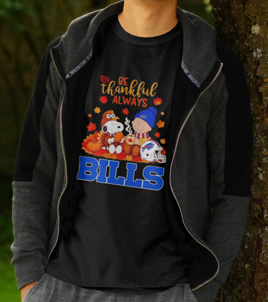 Be Thankful Always Snoopy Charlie Brown Buffalo Bills Autumn Fans T-Shirt