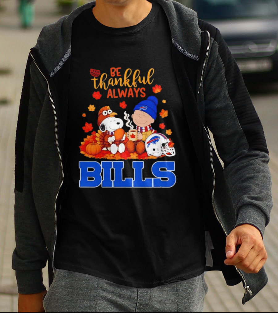 Be Thankful Always Snoopy Charlie Brown Buffalo Bills Autumn Fans T-Shirt