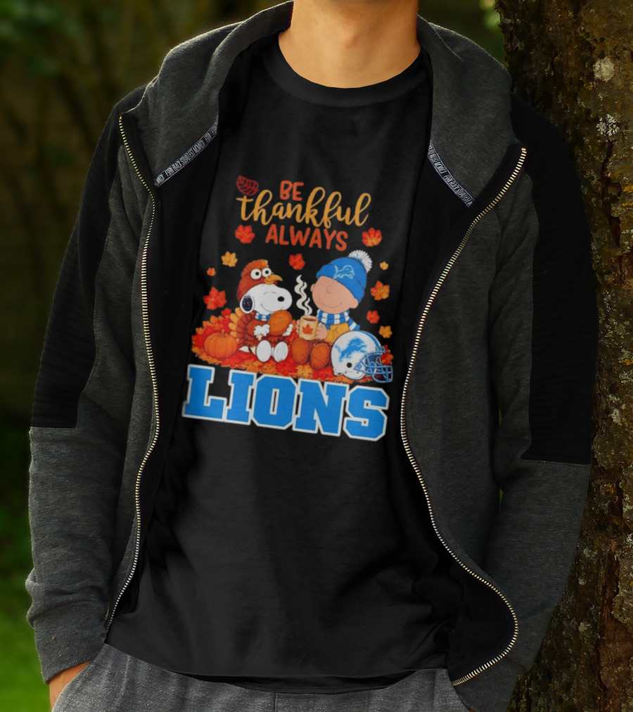 Be Thankful Always Snoopy And Charlie Brown With Lions Fans T-Shirt