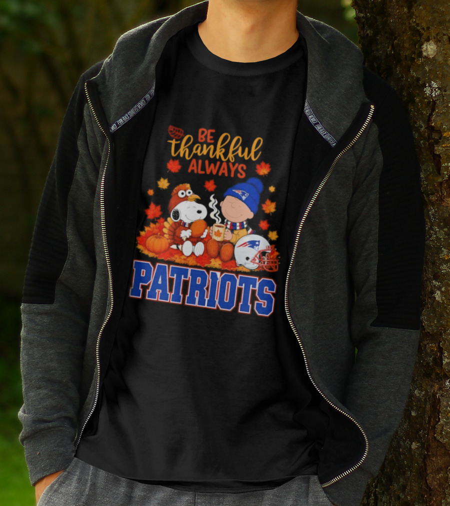Be Thankful Always Snoopy And Charlie Brown With New England Patriots T-Shirt