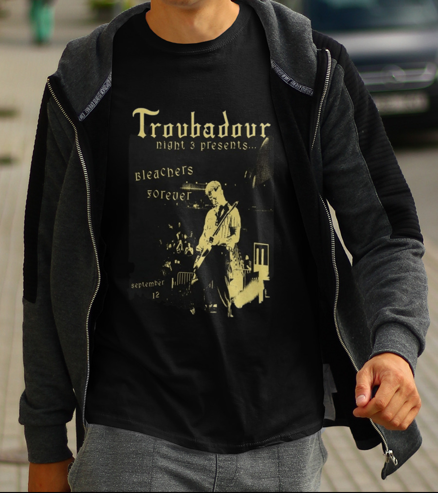 Troubadour Night 3 Presents Bleachers Forever September 12 2026 T-Shirt