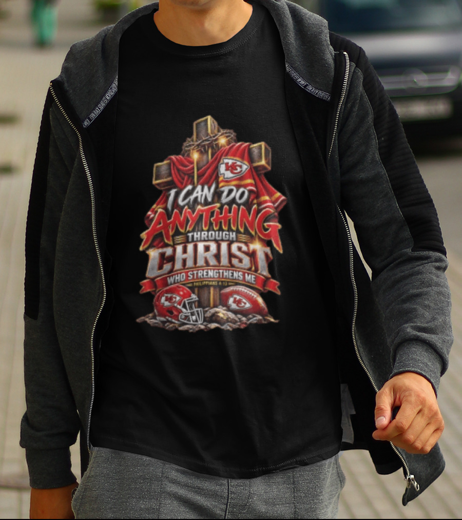 I Can Do Anything Through Christ Who Strengthens Me Philippians 4 13 KC Chiefs Cross Football T-Shirt