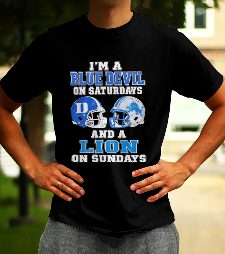 I'm A Blue Devil On Saturdays And A Lion On Sundays Helmets T-Shirt