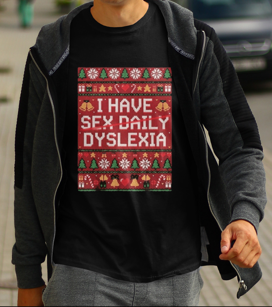 Colton Cowser Baltimore Orioles I Have Sex Daily Dyslexia Ugly Christmas T-Shirt