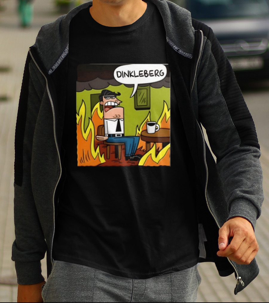 Dinkleberg This Is Fine Cartoon Meme Flames T-Shirt