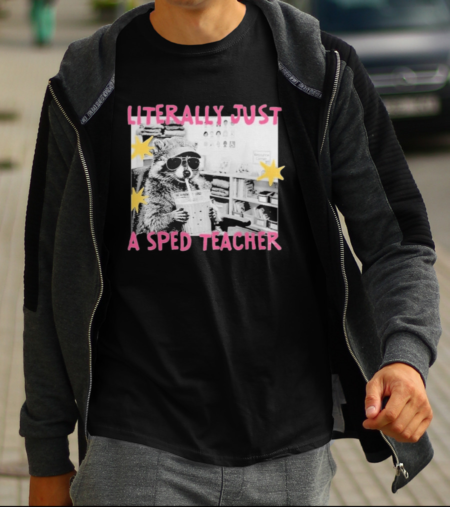Literally Just A Sped Teacher Raccoon Drinking With Sunglasses And Stars T-Shirt