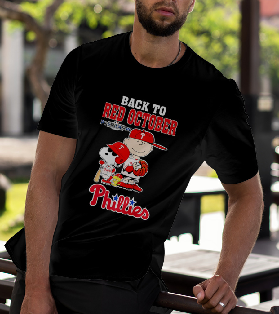 Snoopy Back To Red October Postseason Philadelphia Phillies MLB Playoffs Fan Gear T-Shirt