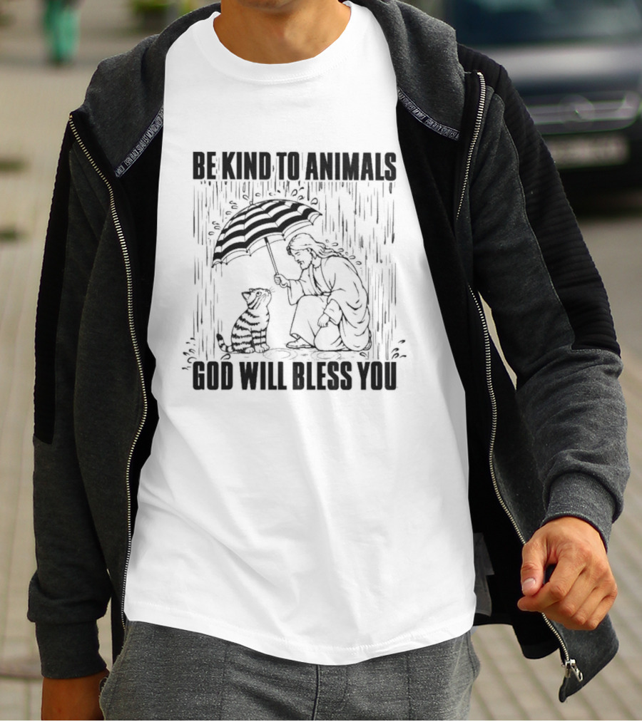 Be Kind To Animals God Will Bless You Christ And Cat Umbrella Compassion T-Shirt