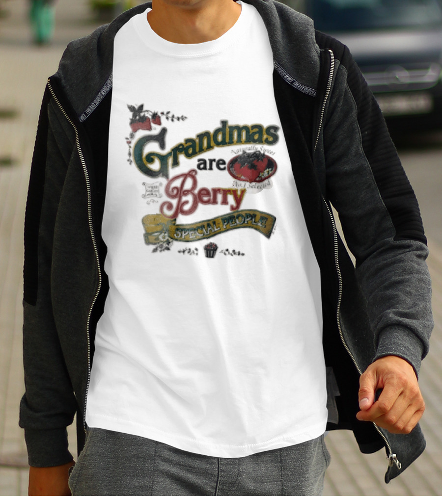 Grandmas Are Berry Special People Selected Quality Strawberries T-Shirt