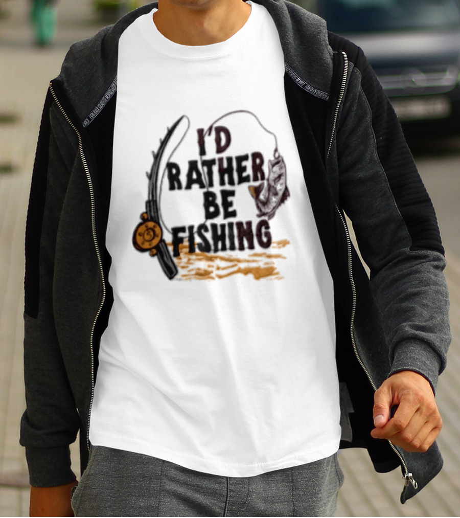 I'd Rather Be Fishing Reel Hook Outdoor Lovers T-Shirt